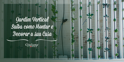 Jardim Vertical – Saiba Como Montar e Decorar a Sua Casa